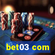 bet03 com